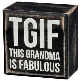 Primitives by Kathy TGIF Grandma Box Sign, Primitives by Kathy TGIF Grandma Box Sign, , large