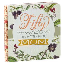 50 Ways You Matter to Me, Mom Gift Book, 50 Ways You Matter to Me, Mom Gift Book, , large