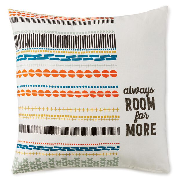 Always Room for More 20x20 Throw Pillow