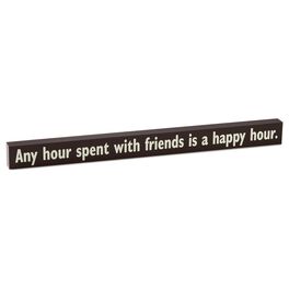Any Hour With Friends Wooden Block, Any Hour With Friends Wooden Block, , large