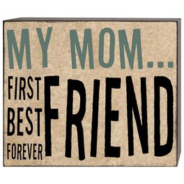 Mom…Best Friend Forever Box Sign, 6x5, Mom…Best Friend Forever Box Sign, 6x5, , large