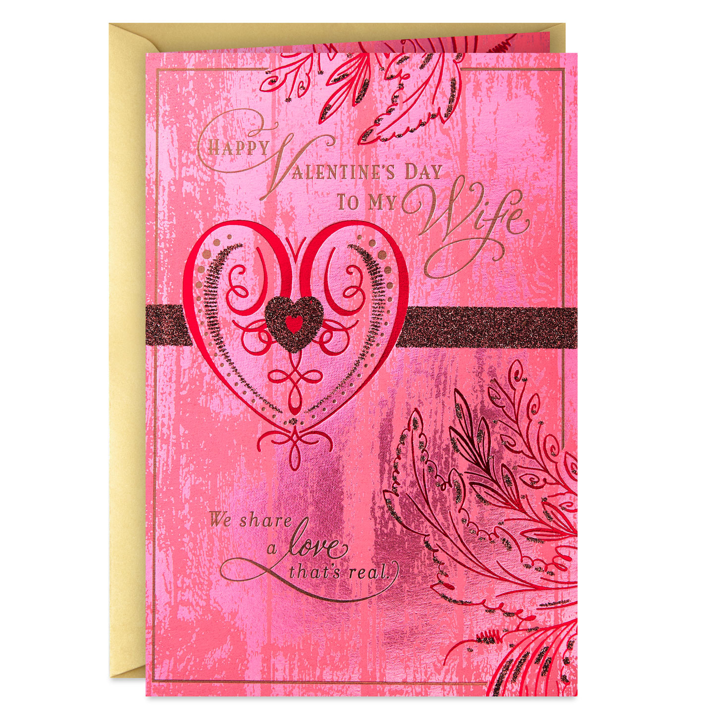 We Share a Love That's Real Valentine's Day Card for Wife - Greeting Cards  - Hallmark