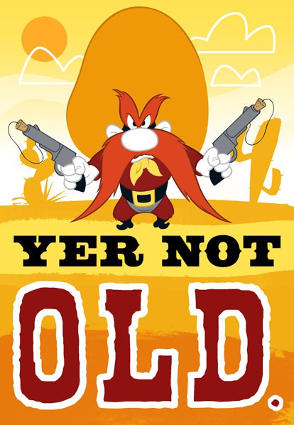 yer not old yosemite sam birthday card greeting cards veterans christmas ornaments
