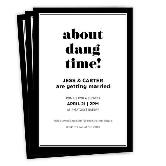 About Dang Time Funny Wedding Shower Invitation