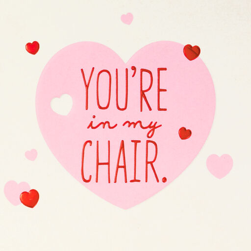 You're in My Chair Funny Valentine's Day Card From Cat, 