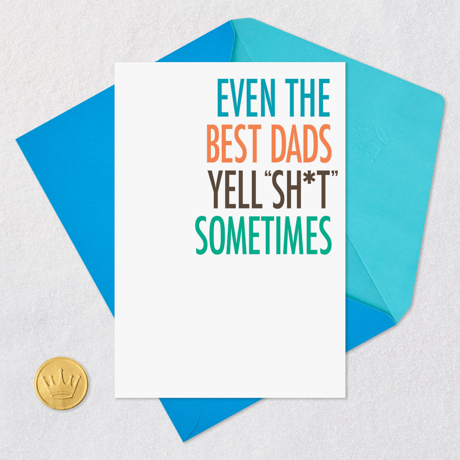 Even the Best Dads Yell "Shit" Funny Father's Day Card Card Front with Envelope and Gold Seal image number 5