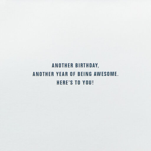 Another Year of Being Awesome Birthday Card, 