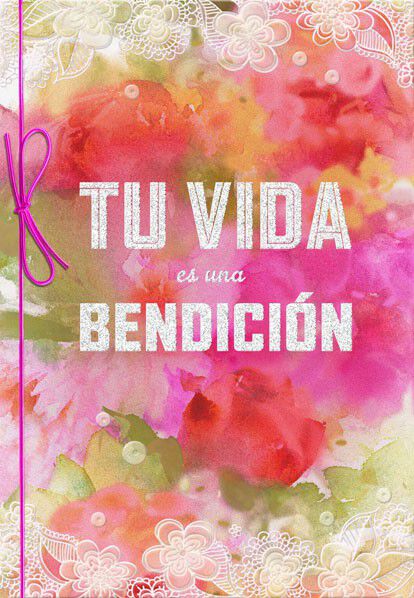 Tu Vida Es una Bendición - Cumpleaños