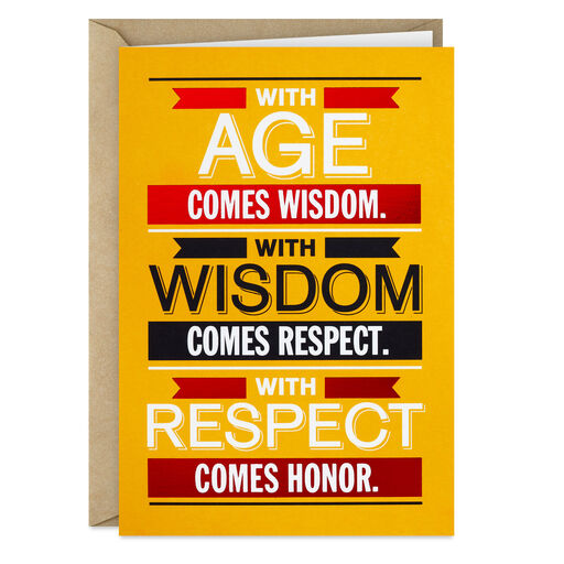 Wisdom, Respect and Senior Deals Funny Birthday Card, 