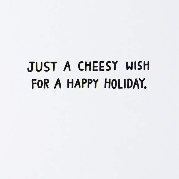 Cheesy Happy Holiday Wishes Funny Christmas Card, , large image number 2