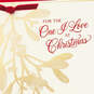 Gold Mistletoe Romantic Christmas Card for the One I Love, , large image number 4