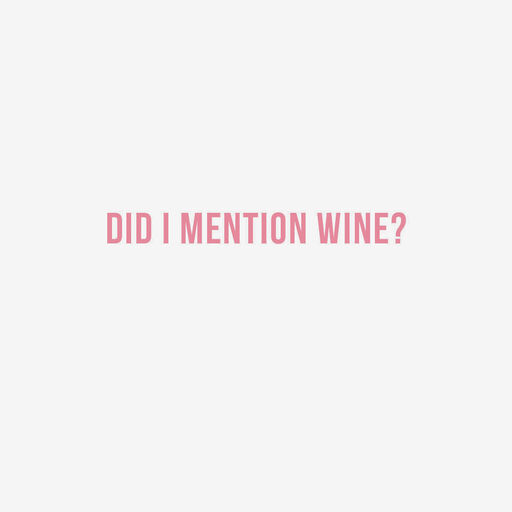 You Deserve Wine Funny Card, 