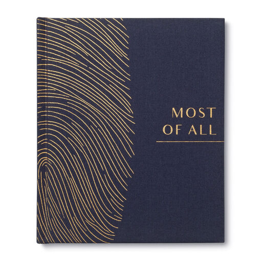 Most of All: A Legacy Book for Capturing the Stories of a Lifetime, 