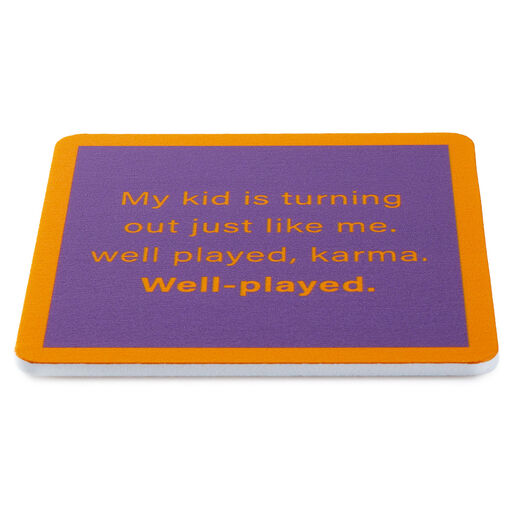 Drinks on Me Well Played Karma Funny Coaster, 