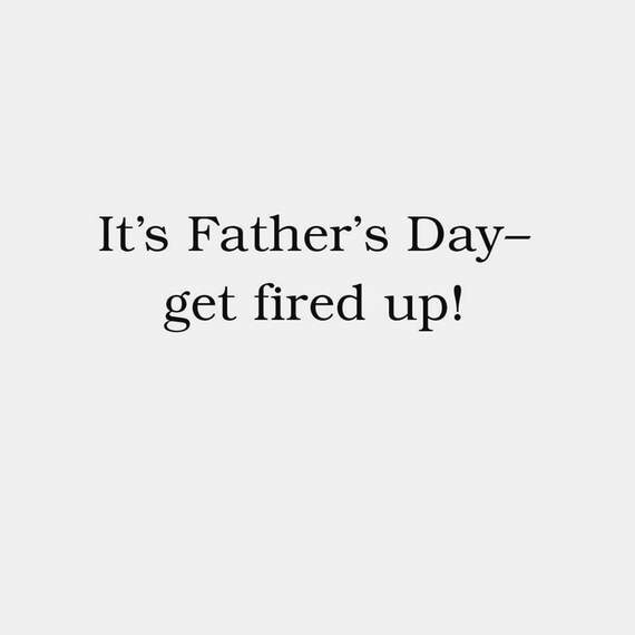 Get Fired Up Funny Father's Day Card, , large image number 2