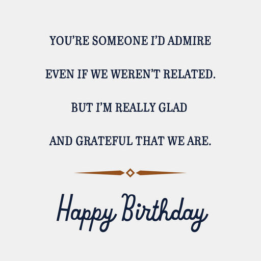 I Admire You Birthday Card for Brother, 