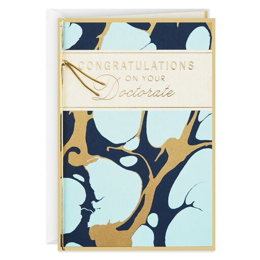 You Deserve to Feel Very Proud Doctorate Graduation Card, 