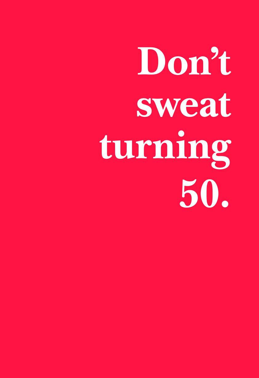 Don't Sweat Being 50 Funny Birthday Card