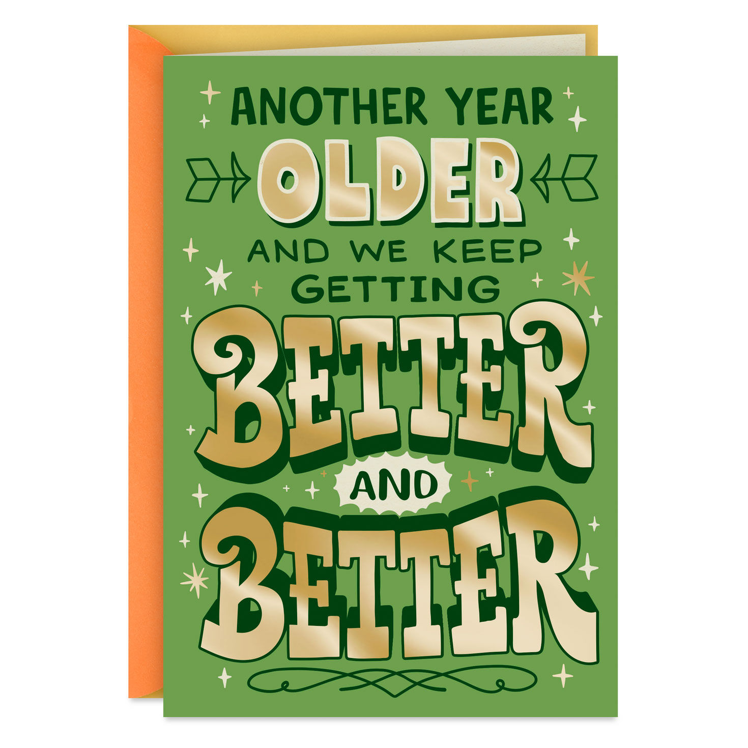 Better and Better Funny Birthday Card