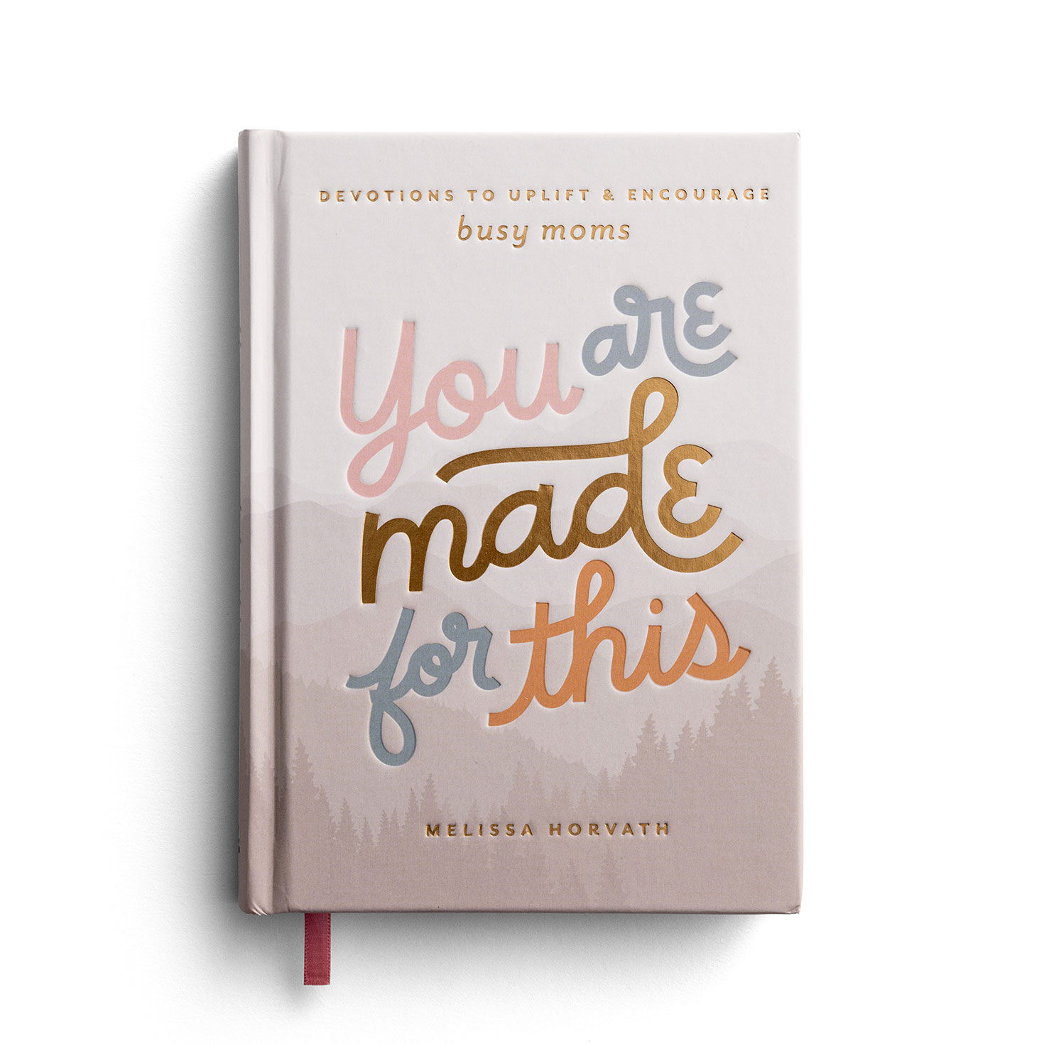 DaySpring You Are Made for This Devotions Book