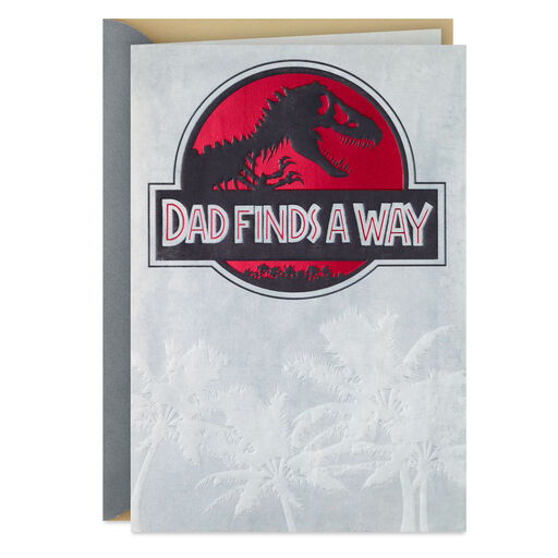 Jurassic Park Dad Finds a Way Funny Father's Day Card, 