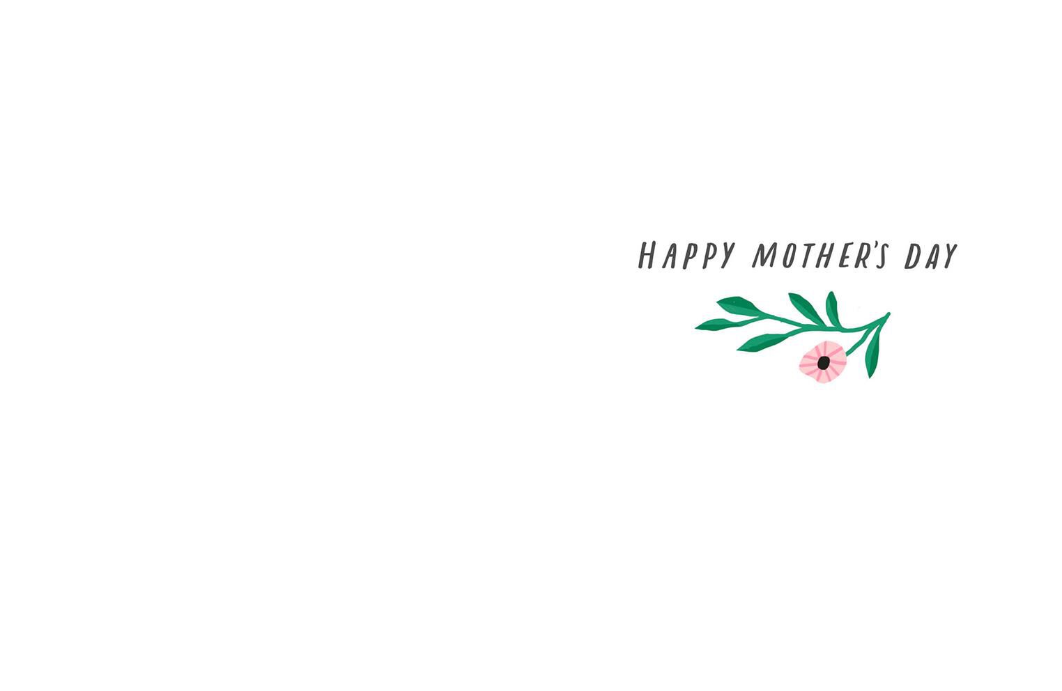 Blooms Around You Mother's Day Card