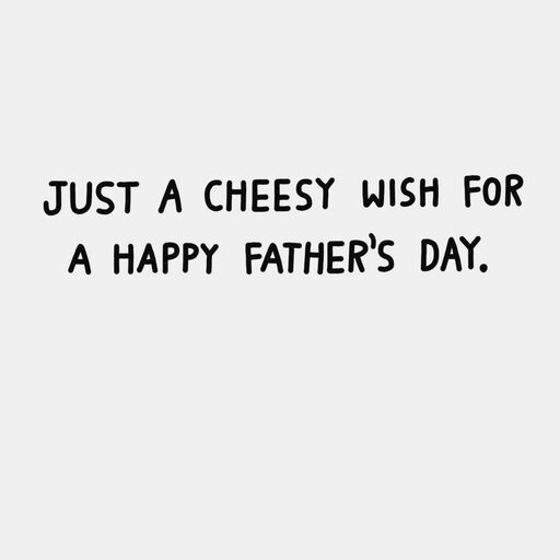 Cheesy Wishes Funny Father's Day Card, 