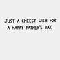 Cheesy Wishes Funny Father's Day Card, , large image number 2