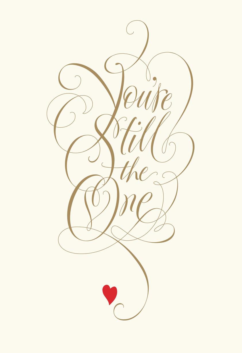 You're Still the One Anniversary Card