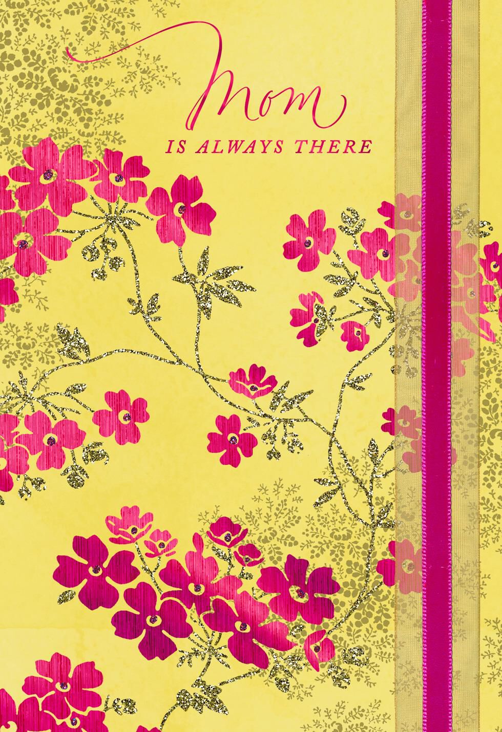 You're Always There Mother's Day Card
