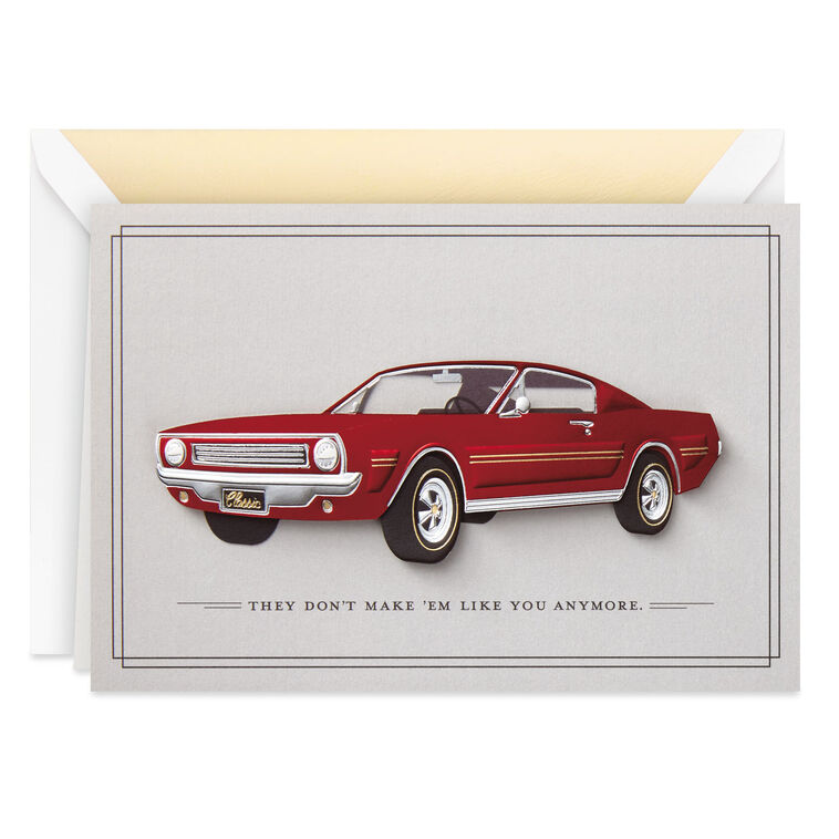 You're a True Classic Birthday Card