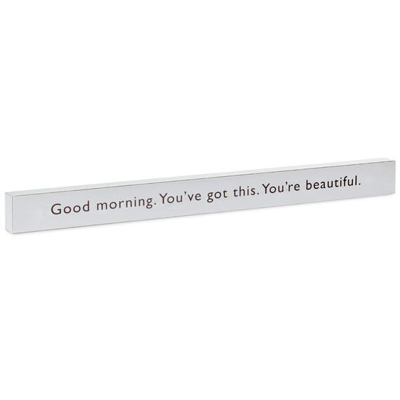 You've Got This Wood Quote Sign, 23.5x2