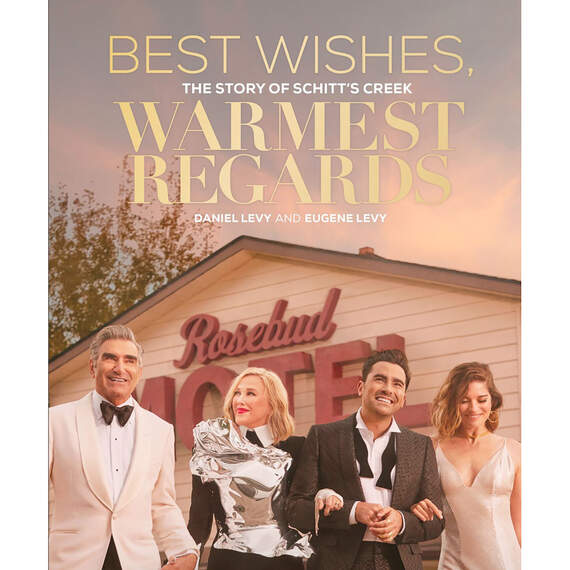 Best Wishes, Warmest Regards: The Story of Schitt's Creek Book, , large image number 1