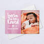 Personalized Born to Be Loved Pink New Baby Photo Card, , large image number 3
