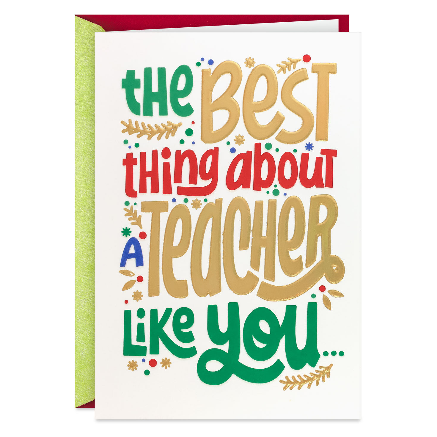 You Bring Out Our Best Holiday Card for Teacher