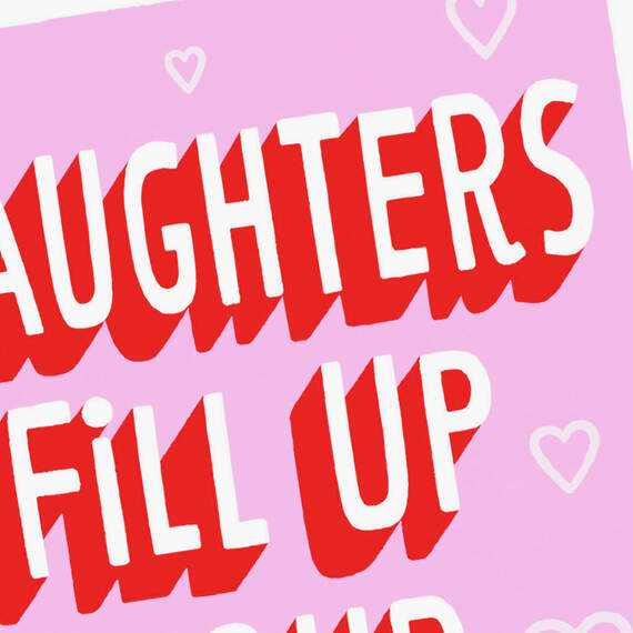 Daughters Fill Up Your Heart… Funny Valentine's Day Card, , large image number 4