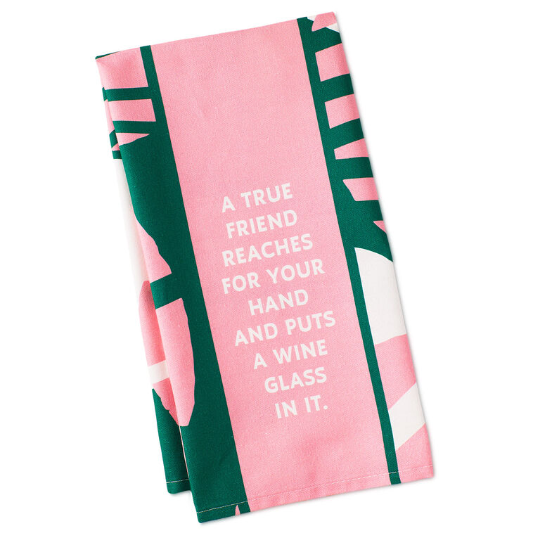 Drinks on Me True Friend Funny Dish Towel