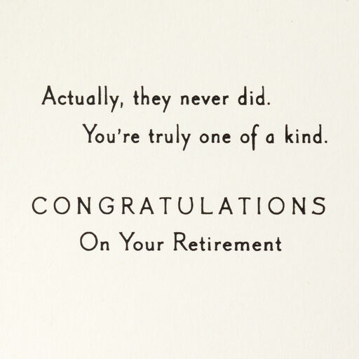 You're Truly One of a Kind Retirement Card, 