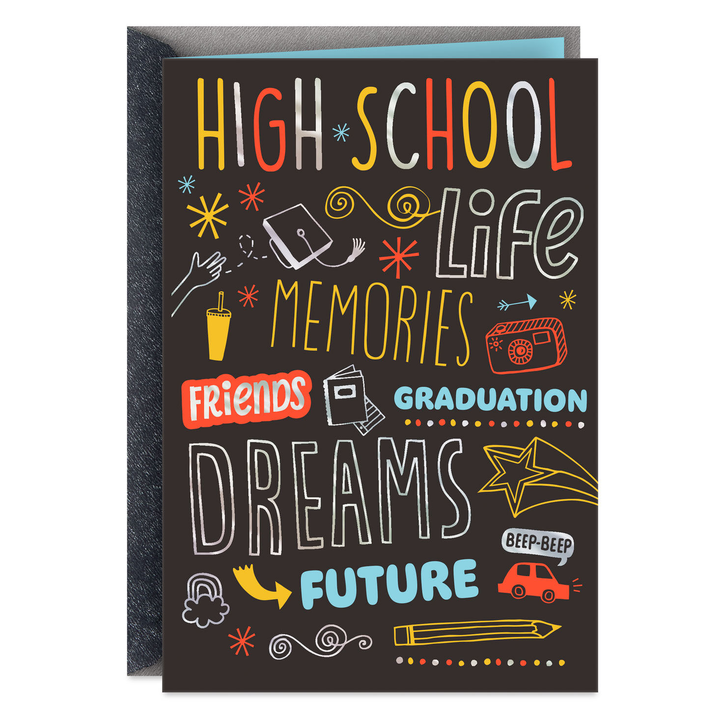 Remember the Good Times and Follow Your Dreams High School Graduation Card