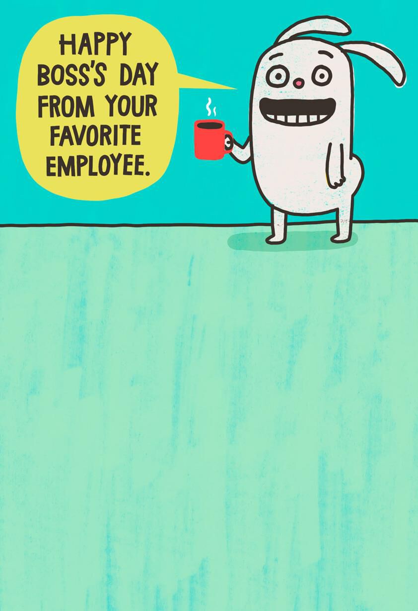 You Know I'm Your Favorite Funny Boss's Day Card