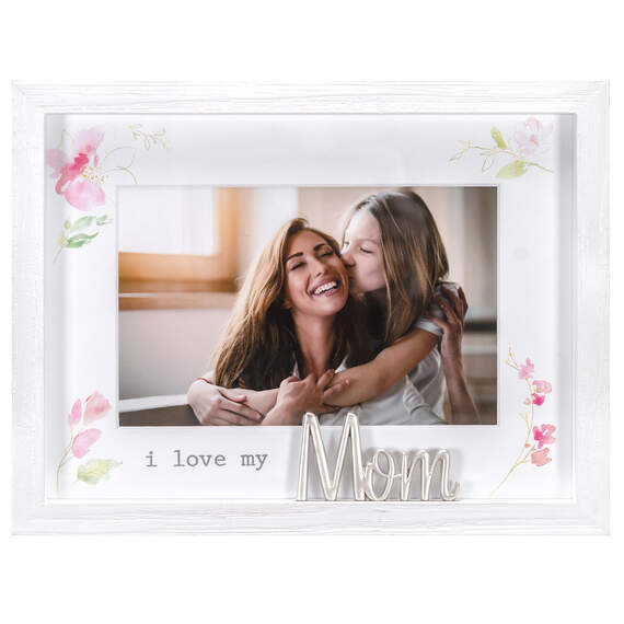 I Love My Mom Floral Matted Picture Frame, 4x6