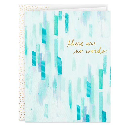 There Are No Words Sympathy Card, 