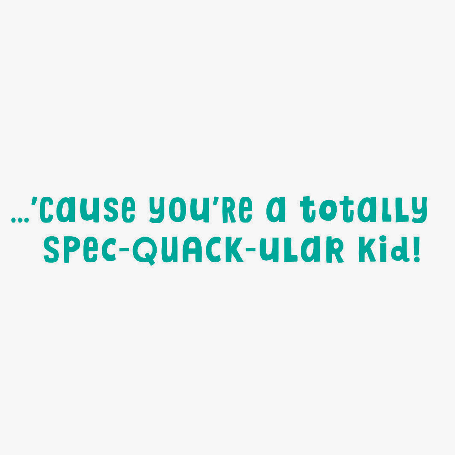 You're Totally Spec-quack-ular Easter Card for Kids, , large image number 2