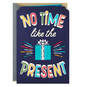 No Time Like the Present Birthday Card for Nephew, , large image number 1