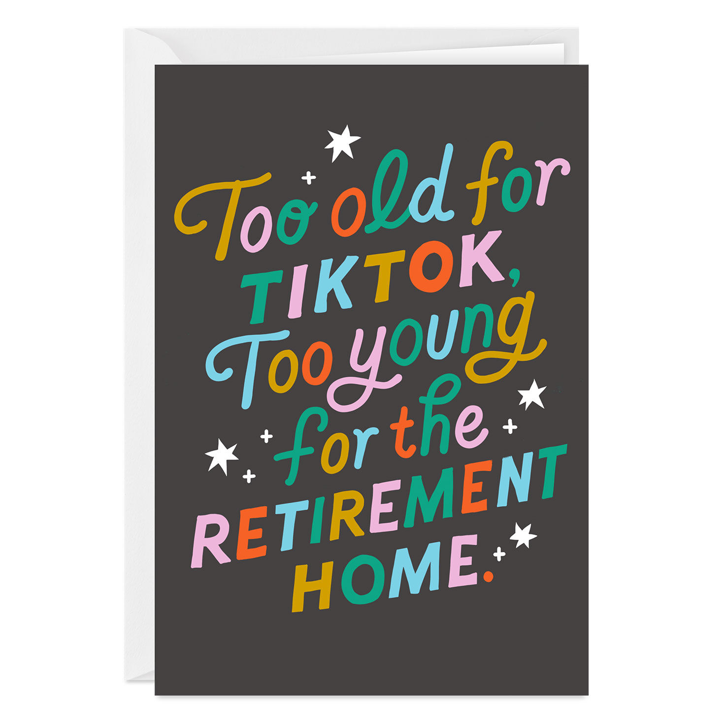 Too Old Too Young Funny Custom Birthday Card