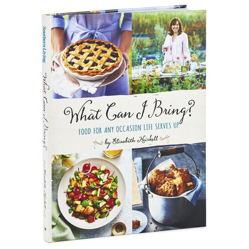 What Can I Bring?: Food for Any Occasion Life Serves Up Cookbook, 