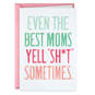 Even the Best Moms Yell Sh*t Sometimes Mother's Day Card, , large image number 1