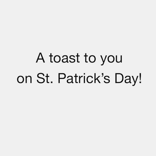A Toast to You Funny St. Patrick's Day Card, 