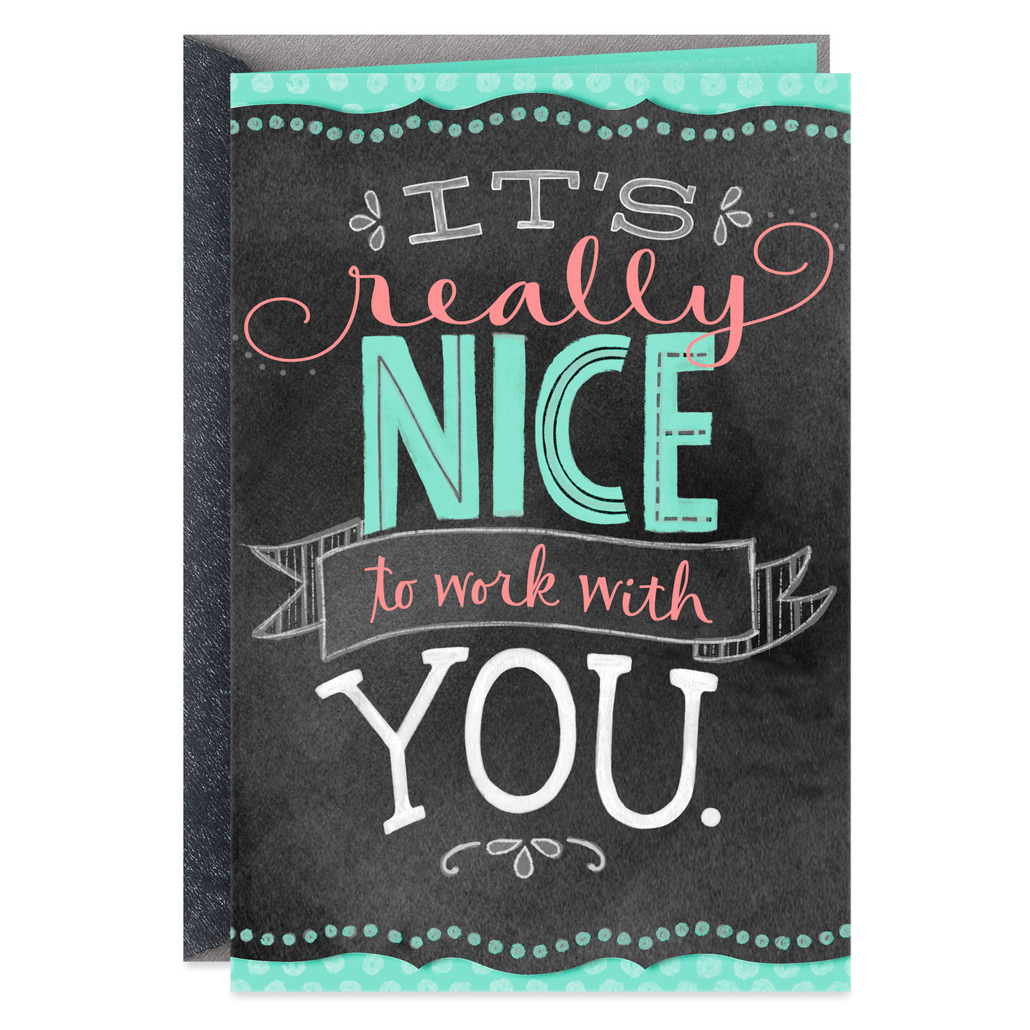 It's Really Nice to Work With You Card
