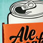 Ale Yeah Funny Birthday Card With Can Cooler, , large image number 4